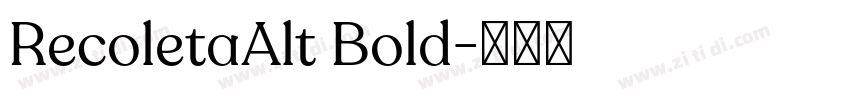 RecoletaAlt Bold字体转换